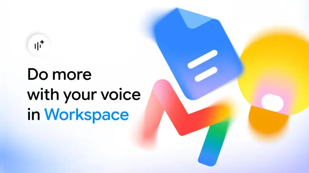 رسم Google لميزات الصوت في Gmail وDocs وKeep