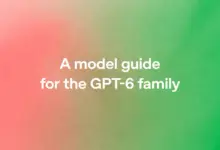 غلاف دليل OpenAI لعائلة GPT-6 بتدرج أحمر وأخضر